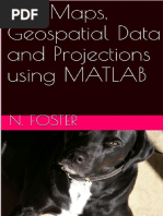 3-D Maps, Geospatial Data and Projections Using MATLAB