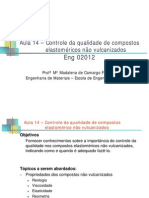 Eng02012 - Aula 14 - Ensaios - Nãovulcanizados - 2007