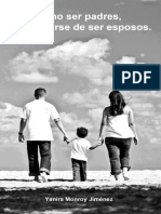 Cómo Ser Padres Sin Olvidarse de Ser Esposos