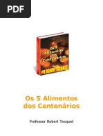 Os Cinco Alimentos dos Centen†rios