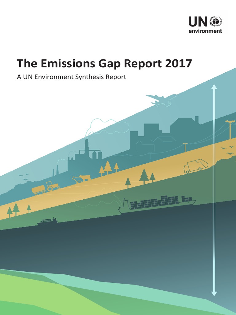 The Emissions Gap Report 2017 - A UN Environment Synthesis Report | PDF ...