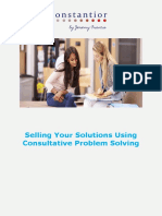 Selling Your Solutions Using Consultative Problem Solving 