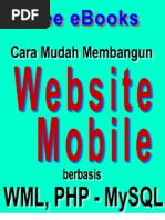 Download Web Mobile - Panduan Membuat Website Di Handphone Berbasis WAP Dengan WML PHP Dan MySQL by Bunafit Komputer Yogyakarta SN36569551 doc pdf