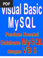 Download Visual Basic 60 Dan MySQL - Panduan Koneksi Database MySQL Dengan Visual Basic 6 by Bunafit Komputer Yogyakarta SN36569690 doc pdf