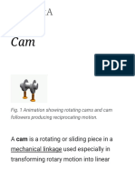 A Cam Is A Rotating or Sliding Piece in A Mechanical Linkage Used Especially in Transforming Rotary Motion Into Linear