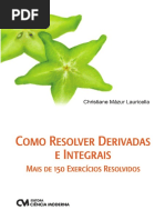 Como Resolver Derivadas e Integrais - Mais de 150 Exercícios Res.pdf