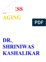 Stress and Aging Dr Shriniwas Kashalikar