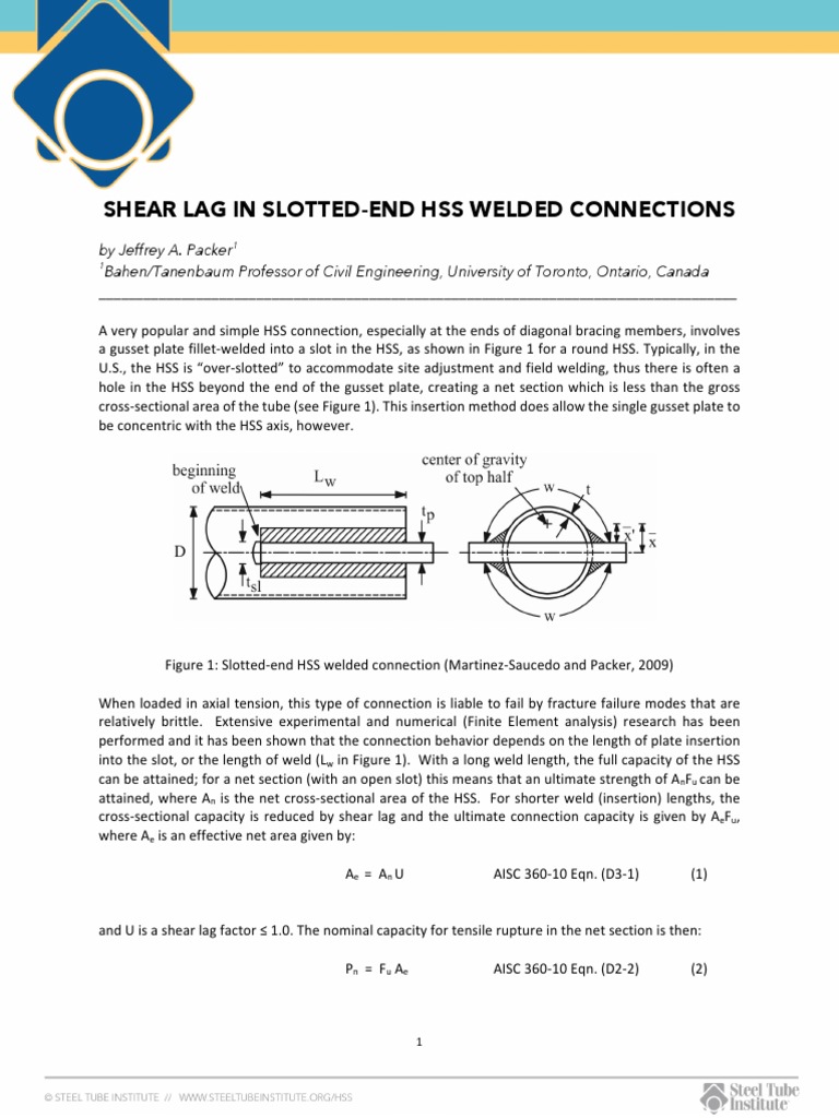 Shear Lag in SlottedEnd Hss Welded Connections Fracture Structural