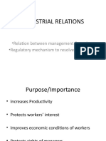 Industrial Relations: - Relation Between Management & Workers - Regulatory Mechanism To Resolve Any Dispute