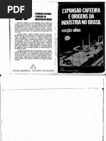 Expansão Cafeeira e Origens Da Indústria No Brasil- Sérgio Silva