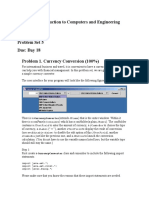 1.00/1.001 Introduction To Computers and Engineering Problem Solving Fall 2002 Problem Set 5 Due: Day 18 Problem 1. Currency Conversion (100%)