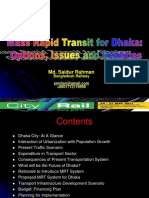 Mass Rapid Transit For Future Dhaka: Options, Issues & Realities