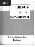 Aníbal Pereira dos Reis - Jesus e o Divorcio.pdf