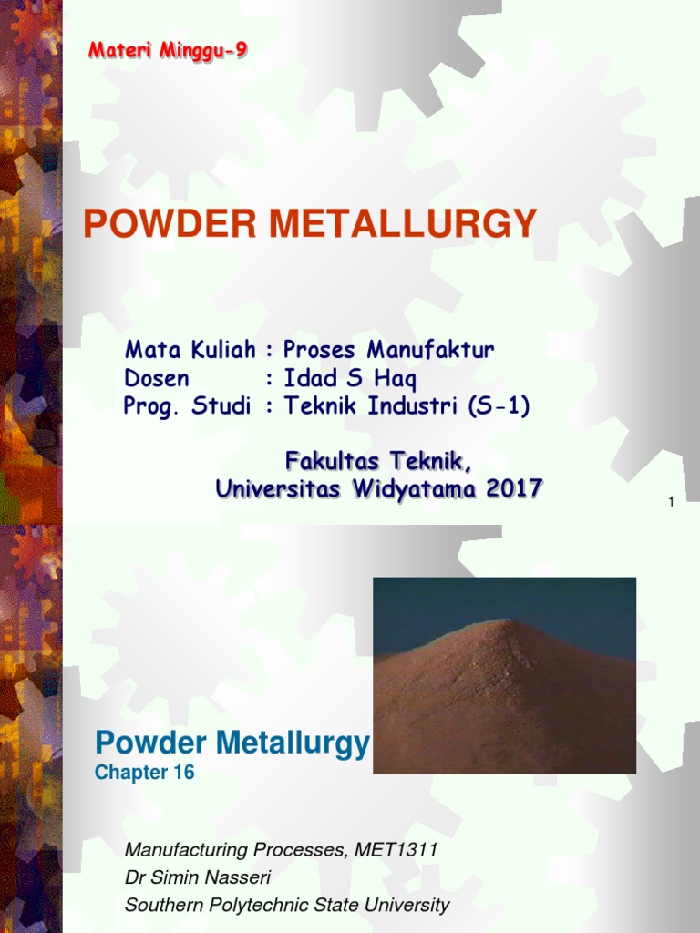 Characterization of Powder Metallurgy An Overview of Engineering