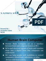 Human Brain Computer: Presented By:-Divyanshu Varma 5EC95