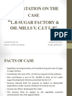 Presentation On The Case L.B Sugar Factory & Oil Mills V. C.I.T U.P"