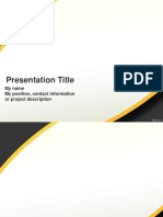 Presentation Title: My Name My Position, Contact Information or Project Description