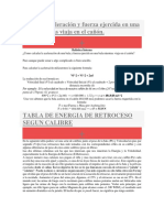 Formula Aceleración y Fuerza Ejercida en Una Bala Mientras Viaja en El Cañón