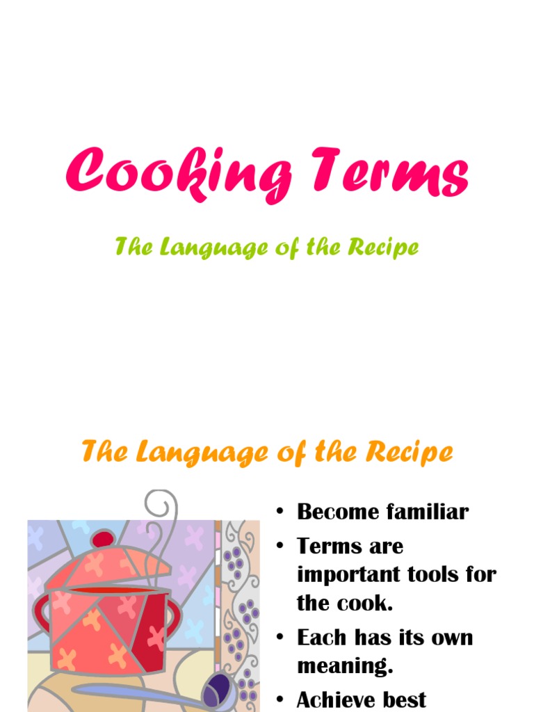 Cooking Terms The Language of The Recipe PDF Breads Cooking