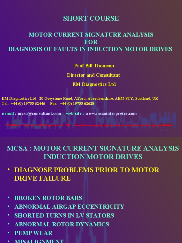 Short Course Motor Current Signature Analysis FOR Diagnosis of Faults