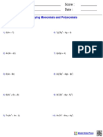 Name: Teacher: Date: Score:: Multiplying Monomials and Polynomials