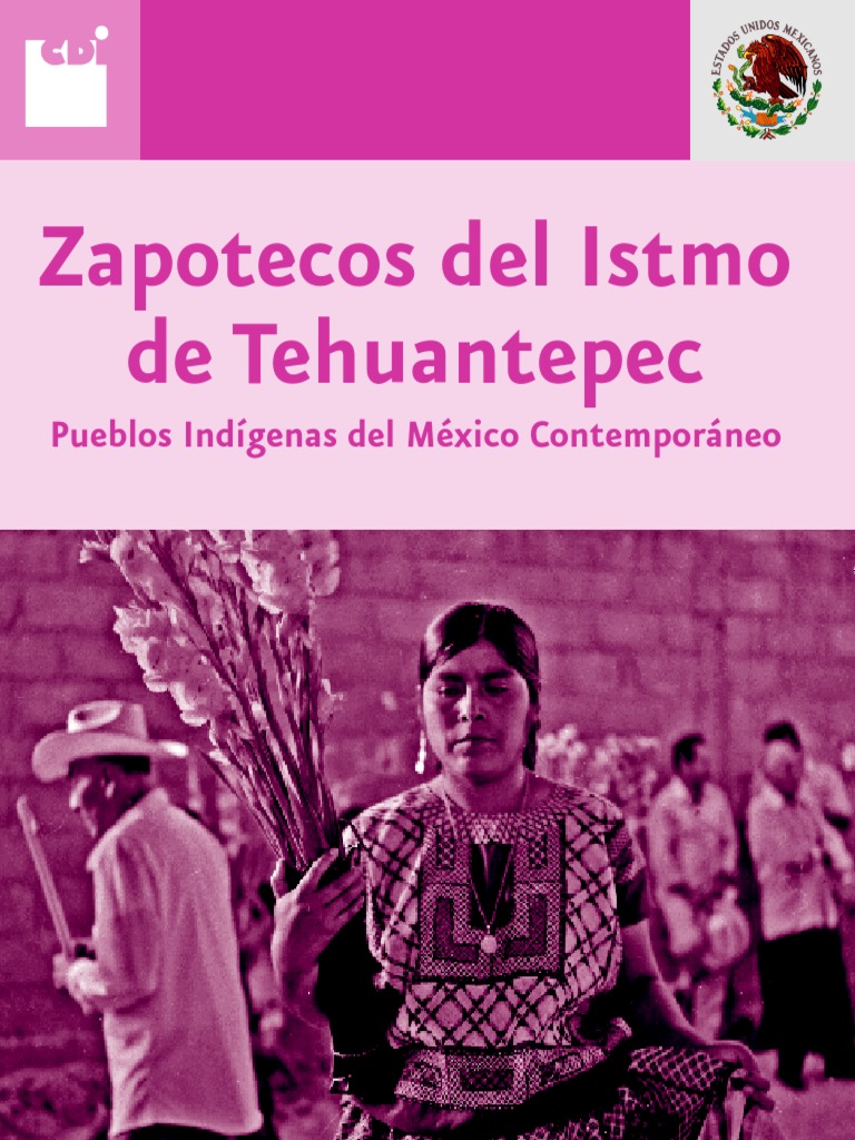 Zapotecos Del Istmo de Tehuantepec PDF | PDF | Personas | Cultura (general)