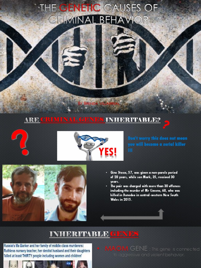 Nature-Nurture: The Criminal Causes Of Crime