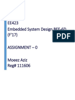 EE423 Embedded System Design BEE-6D (F'17) Assignment - 0 Moeez Aziz Reg# 111606