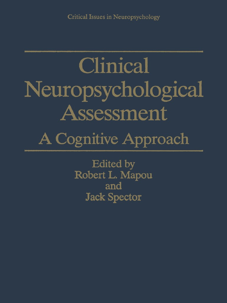 (Critical Issues in Neuropsychology) Robert L. Mapou (Auth.), Robert L ...