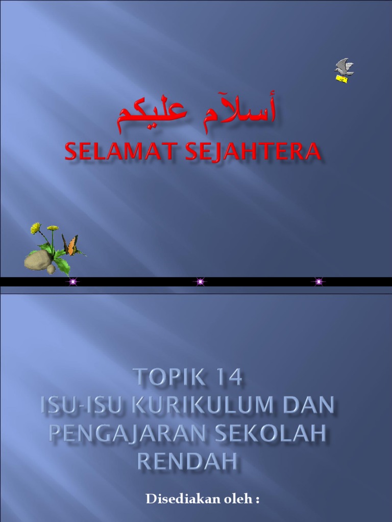 57130708 Topik 14 Isu Isu Kurikulum Dan Pengajaran Sekolah 