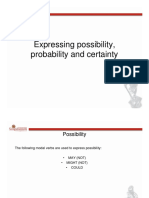 Expressing Possibility, Probability and Certainty