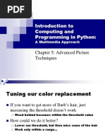 Introduction To Computing and Programming in Python:: Chapter 5: Advanced Picture Techniques