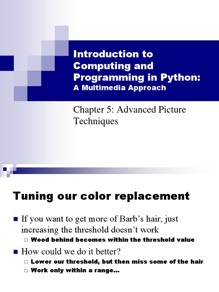 Introduction To Computing and Programming in Python:: Chapter 5 ...