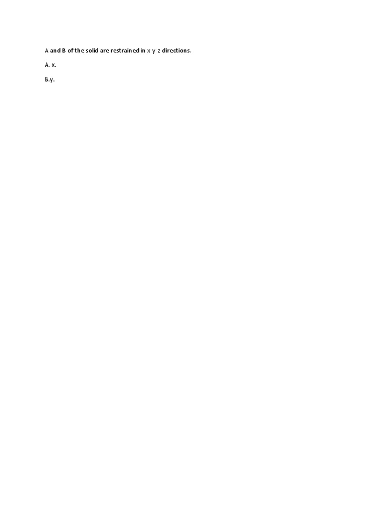 A And B Of The Solid Are Restrained In X Y Z Directions A X B Y PDF