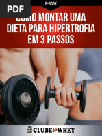 Como Montar Uma Dieta Para Hipertrofia Em 3 Passos