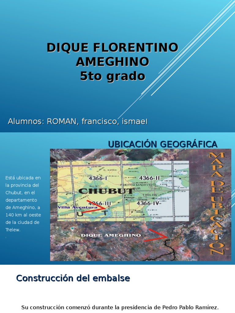 Dique Florentino AmeghinoChubut