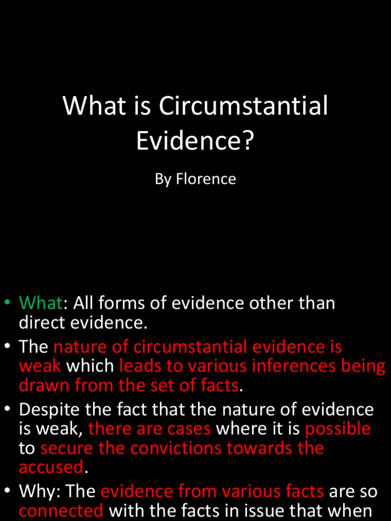 What is Circumstantial Evidence Circumstantial Evidence Murder
