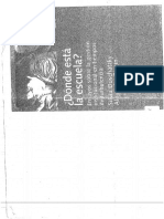 Duschatzky Silvia Alejandra Birgin (Compiladoras) Bernardo Blejmar – MrceloPercia – Gregorio Kaminsky – Graciela Frigerio ¿DÓNDE ESTÁ LA ESCUELA_ Ensayos Sobre La Gestión Institucional en Tiempos de Turbulencia