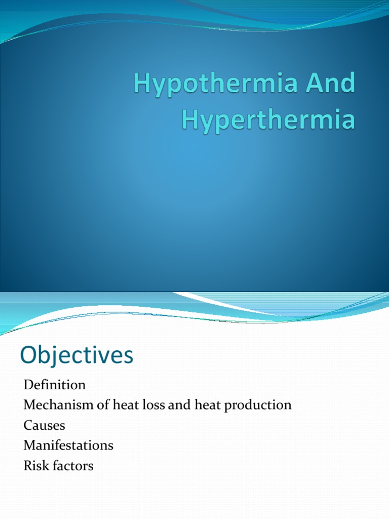 Hypothermia and Hyperthermia in Infants | PDF | Hypothermia | Hyperthermia