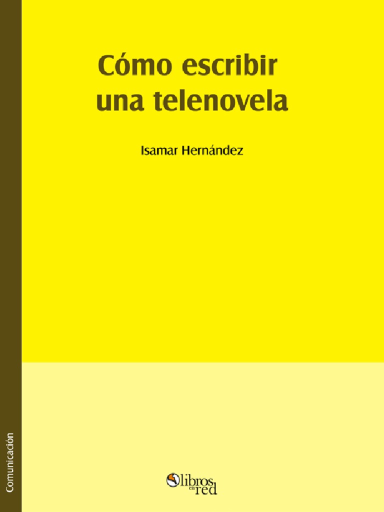 Cómo Escribir Una Telenovela PDF | PDF | Telenovela | Medición de audiencia