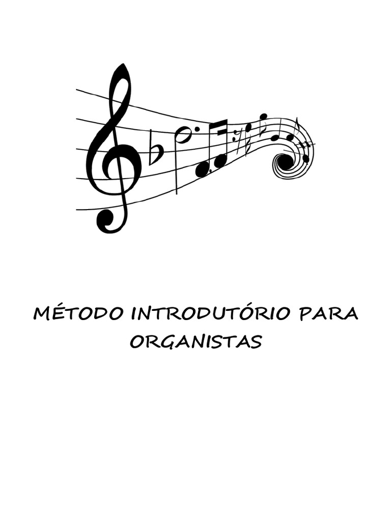 Introdução progressiva às técnicas básicas de órgão com lições graduais ...