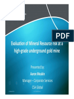 Evaluation of a Mineral Resource Risk at a High Grade Underground Gold Mine August 2015