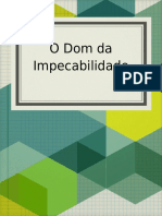 O dom da impecabilidade e a jornada do guerreiro