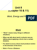 Unit 8 (Chapter 10 & 11) : Work, Energy and Power