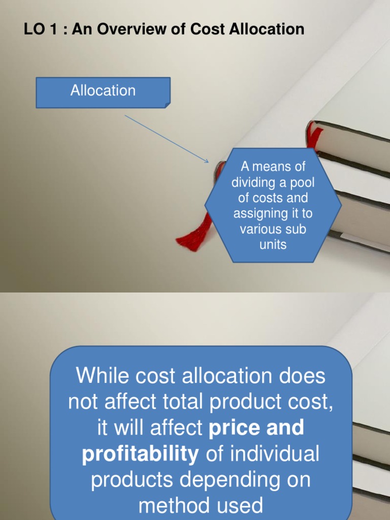 Cost Allocation Overview and Methods | PDF | Business | Finance & Money ...