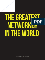 The Greatest Networker in The World
