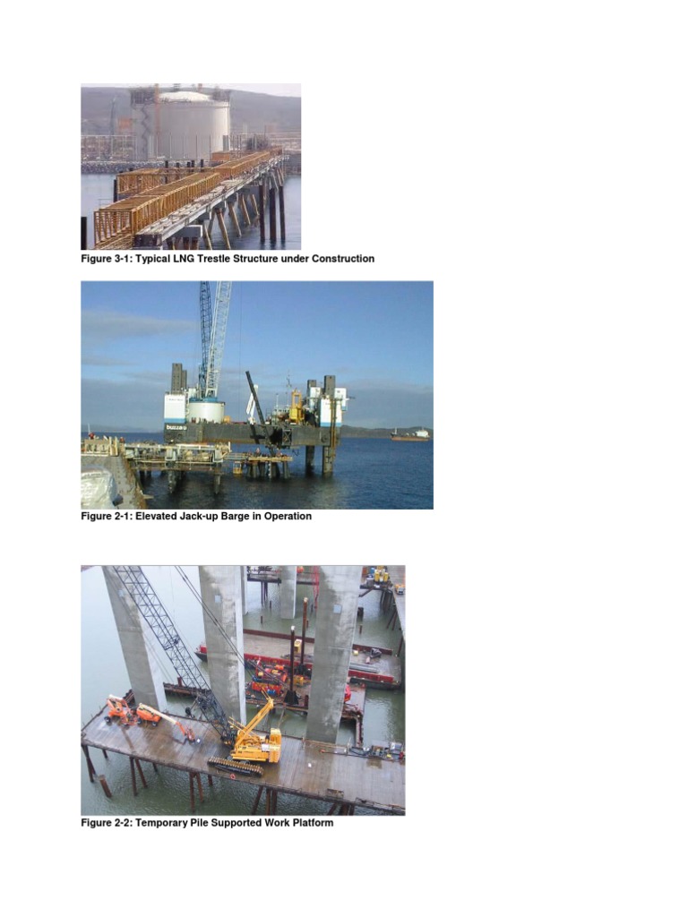Marine Construction Methods and Equipment for an LNG Jetty and Trestle