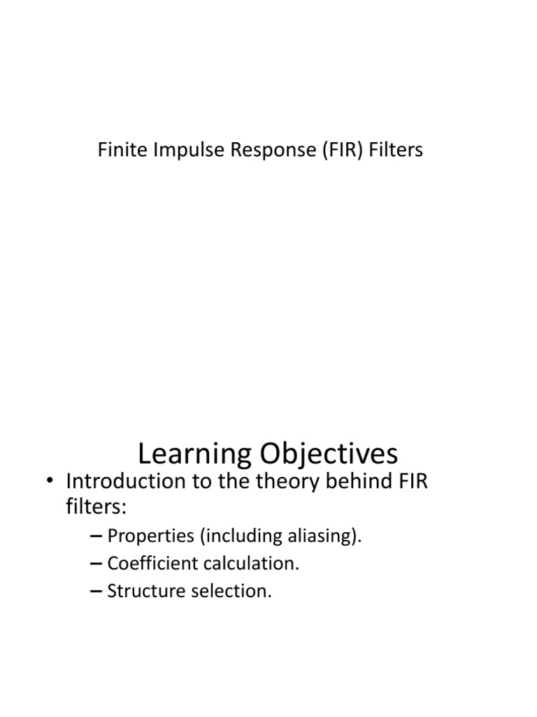 FIR Filter Design and Properties | PDF | Low Pass Filter | Signal ...