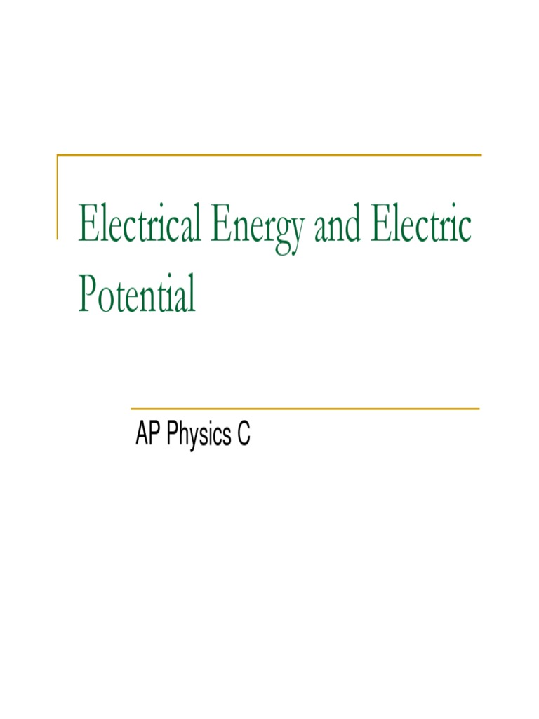 AP Physics C - Electric Potential | PDF | Potential Energy | Electricity
