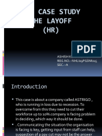 HBR Case Study The Layoff (HR) : Ashish Kumar Singh REG - NO.:-NHLI09PGDM015 SEC.:-A